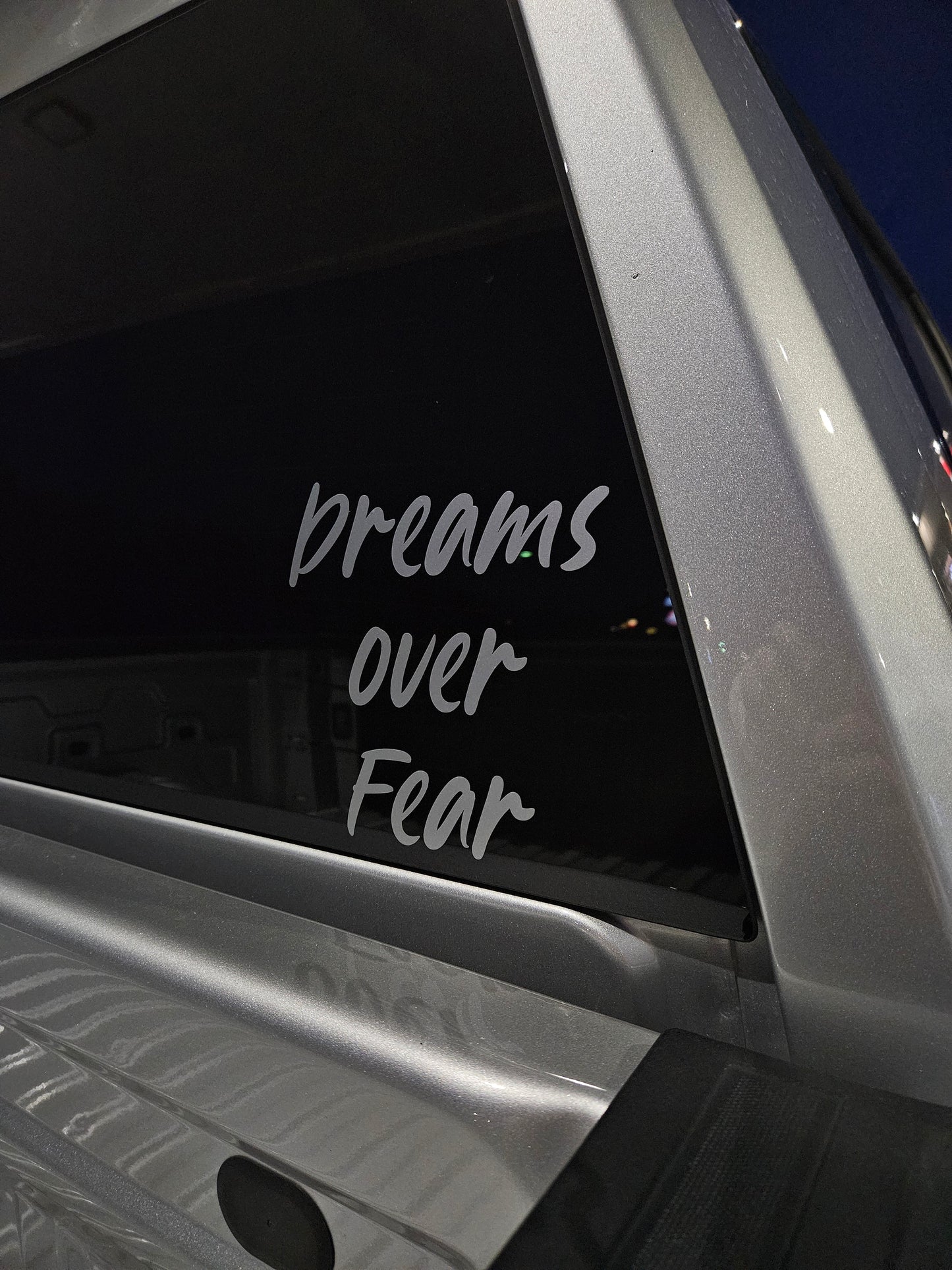 DREAMS OVER FEAR DECAL