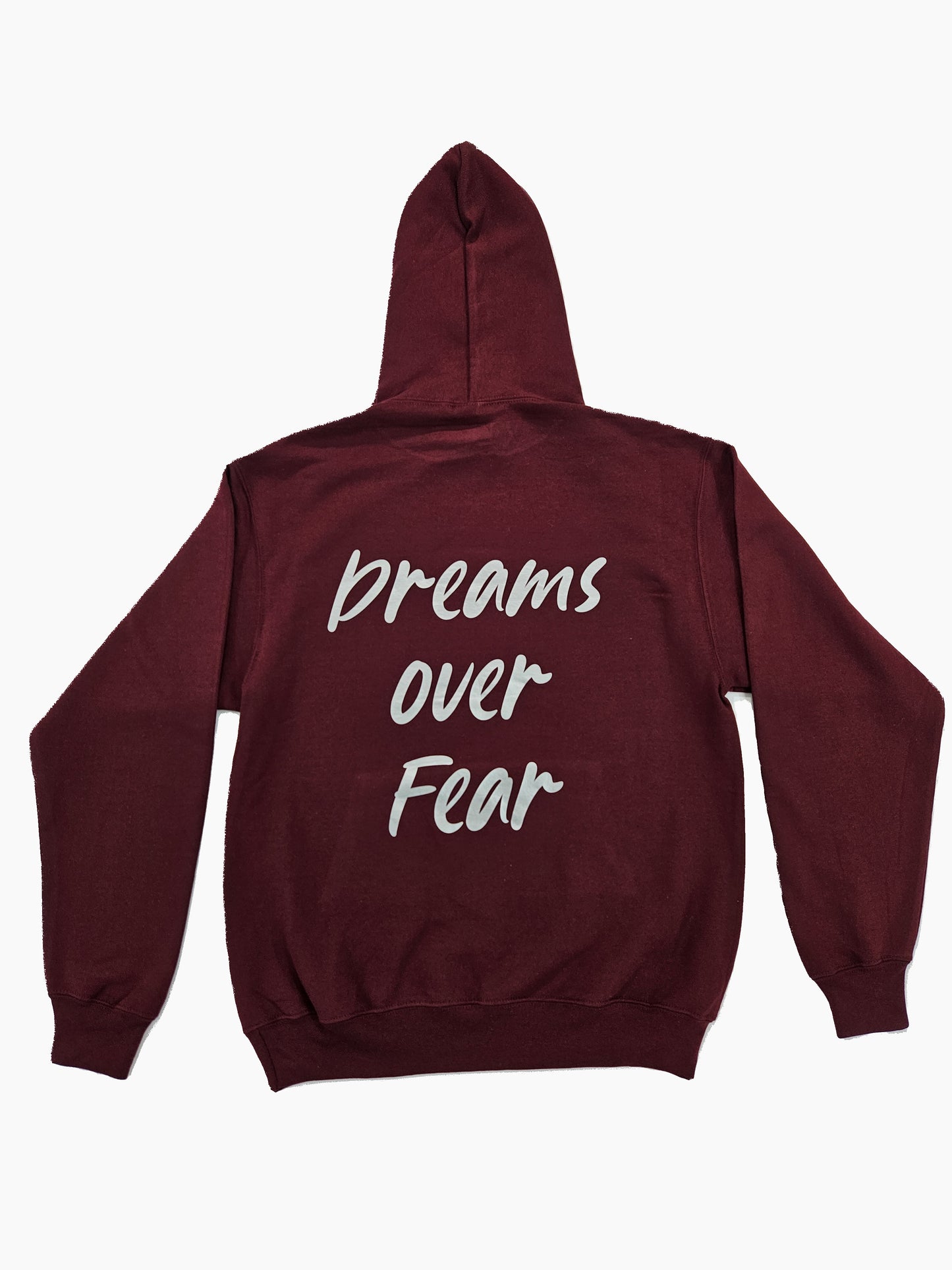DREAMS OVER FEAR HOODIE BURGANDY