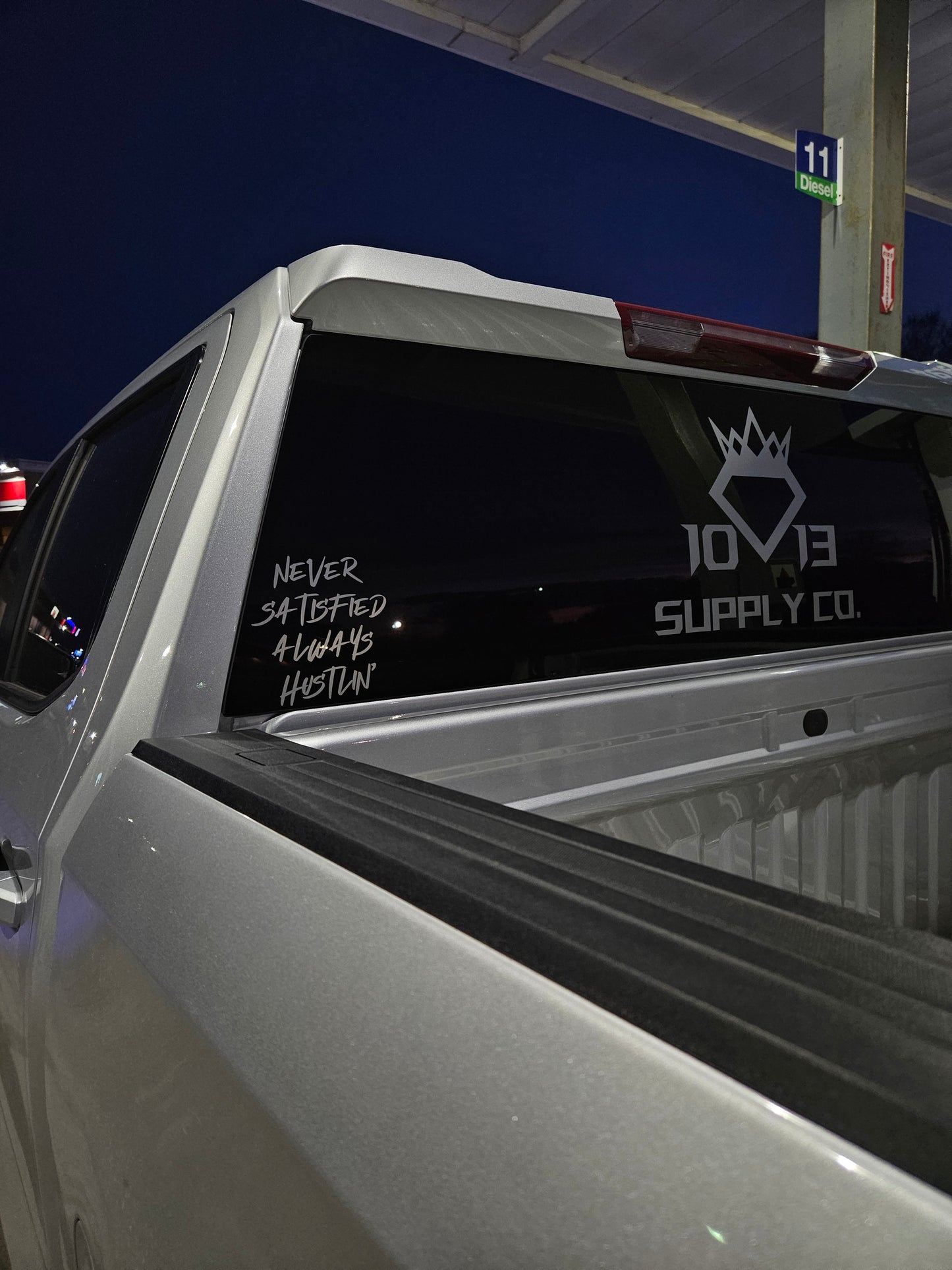 NEVER SATISFIED ALWAYS HUSTLIN' DECAL